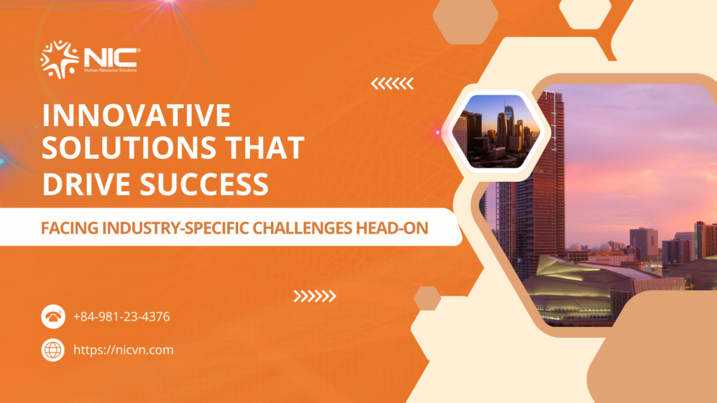 Facing Industry-Specific Challenges Head-On: Innovative Solutions That Drive Success