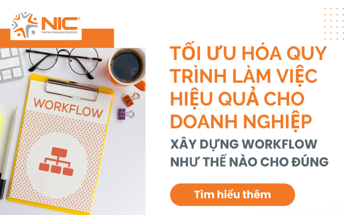 Workflow là gì? Hướng dẫn tối ưu hóa quy trình làm việc hiệu quả