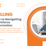 Upskilling: The Key to Navigating the Workforce Transformation