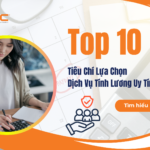 Tiêu Chí Lựa Chọn Dịch Vụ Tính Lương Uy Tín 2025