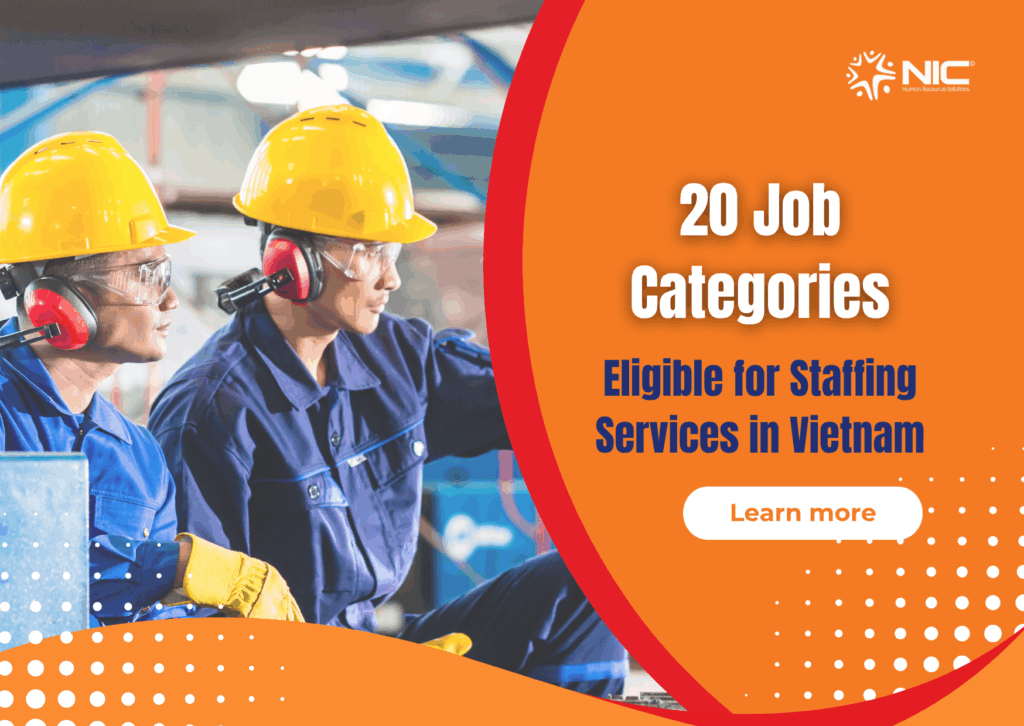 20 Job Categories Eligible for Staffing Services in Vietnam | NIC Global
