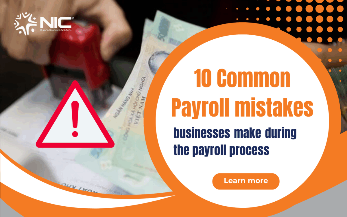 10 Common Payroll mistakes businesses make during the payroll process