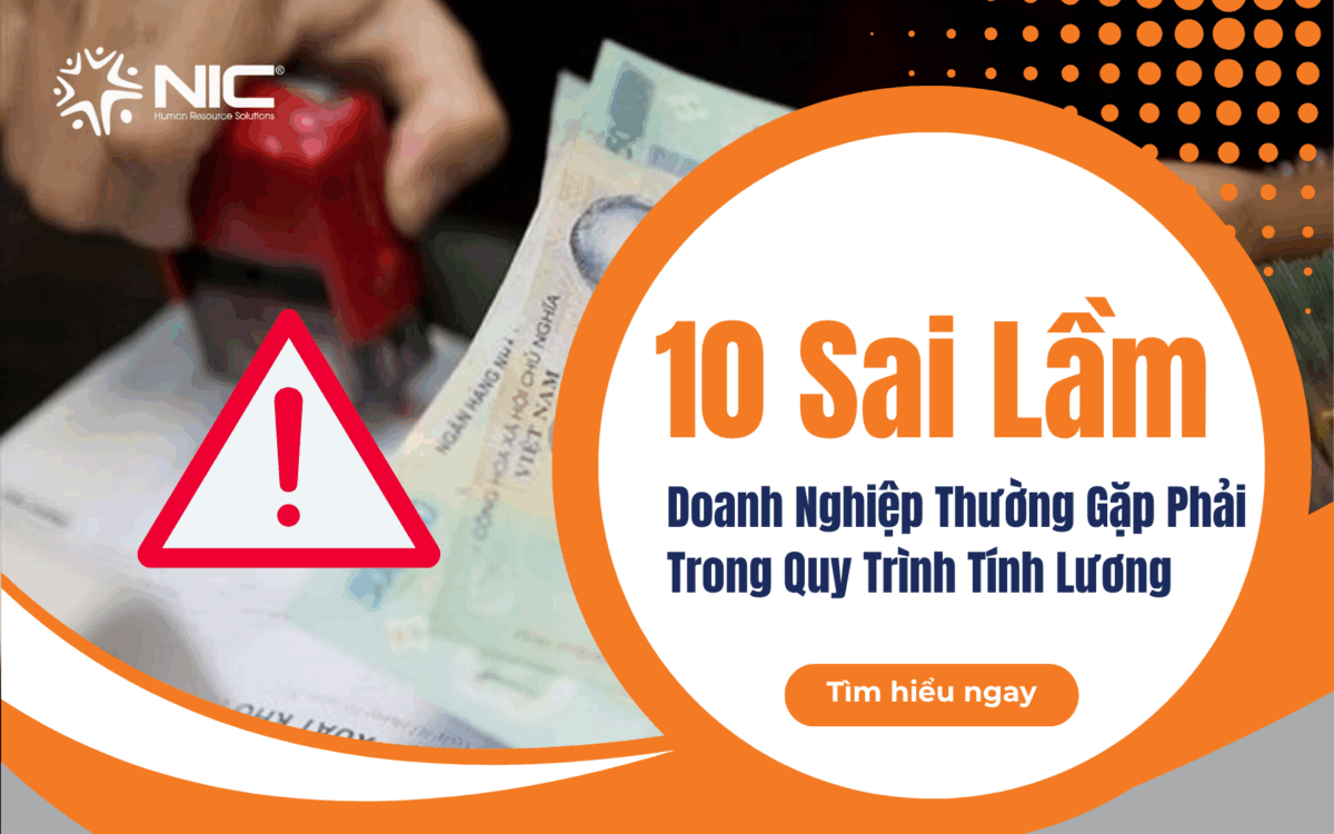 10 Sai Lầm Doanh Nghiệp Thường Gặp Trong Quy Trình Tính Lương