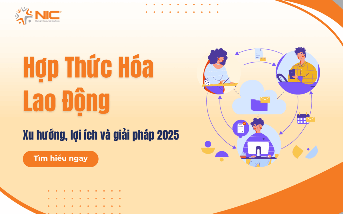 Dịch vụ hợp thức hóa lao động Xu hướng, lợi ích và giải pháp 2025