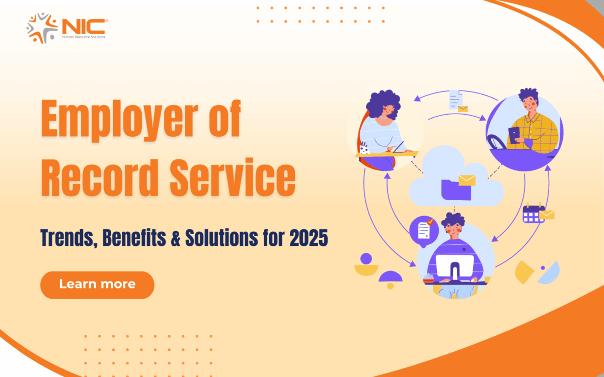 Employer of Record Service Trends, Benefits & Solutions for 2025