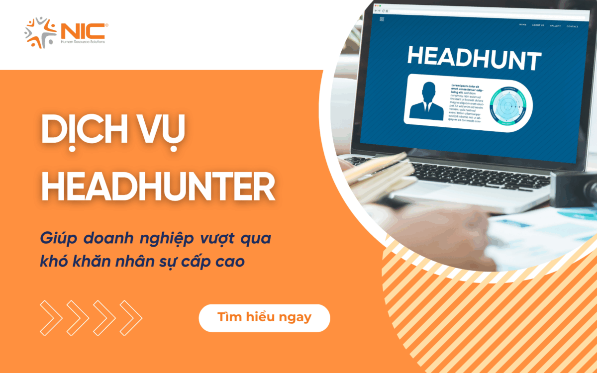 Dịch vụ Headhunter Giúp doanh nghiệp vượt qua khó khăn nhân sự cấp cao