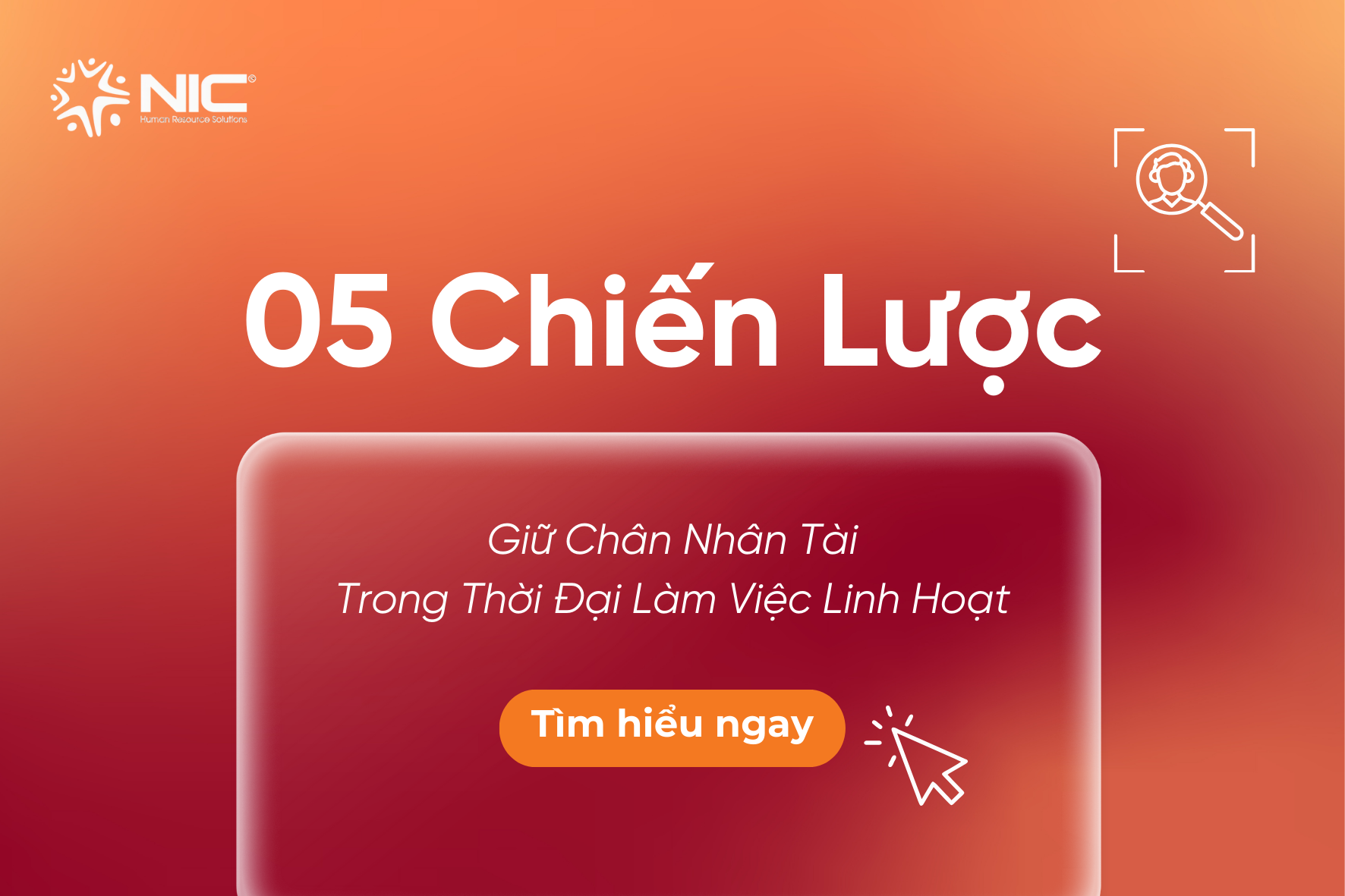 05 Chiến Lược Giữ Chân Nhân Tài Trong Thời Đại Làm Việc Linh Hoạt