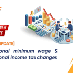 Regional minimum wage & Personal income tax changes