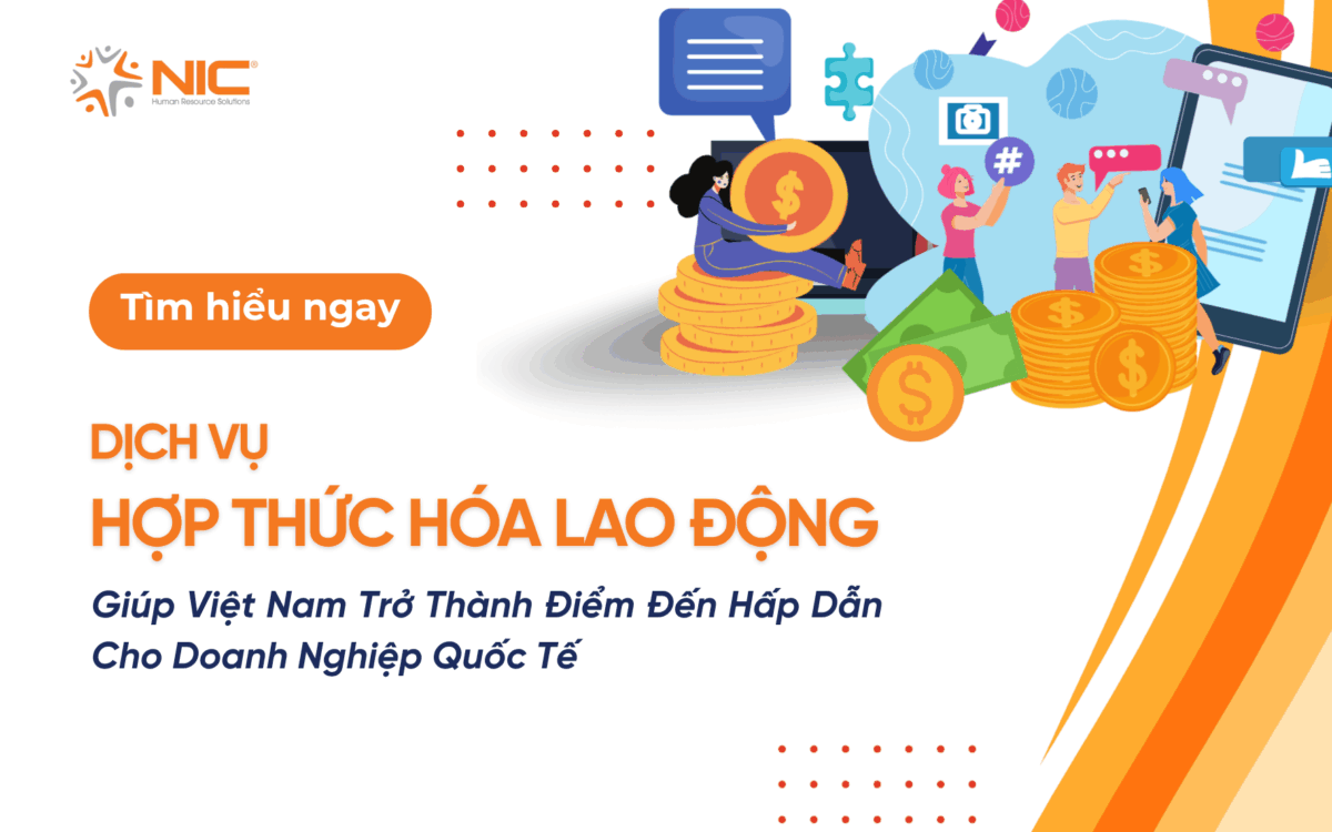 Việt Nam Điểm Đến Hấp Dẫn Cho Doanh Nghiệp Quốc Tế Nhờ Dịch Vụ Hợp thức hóa lao động