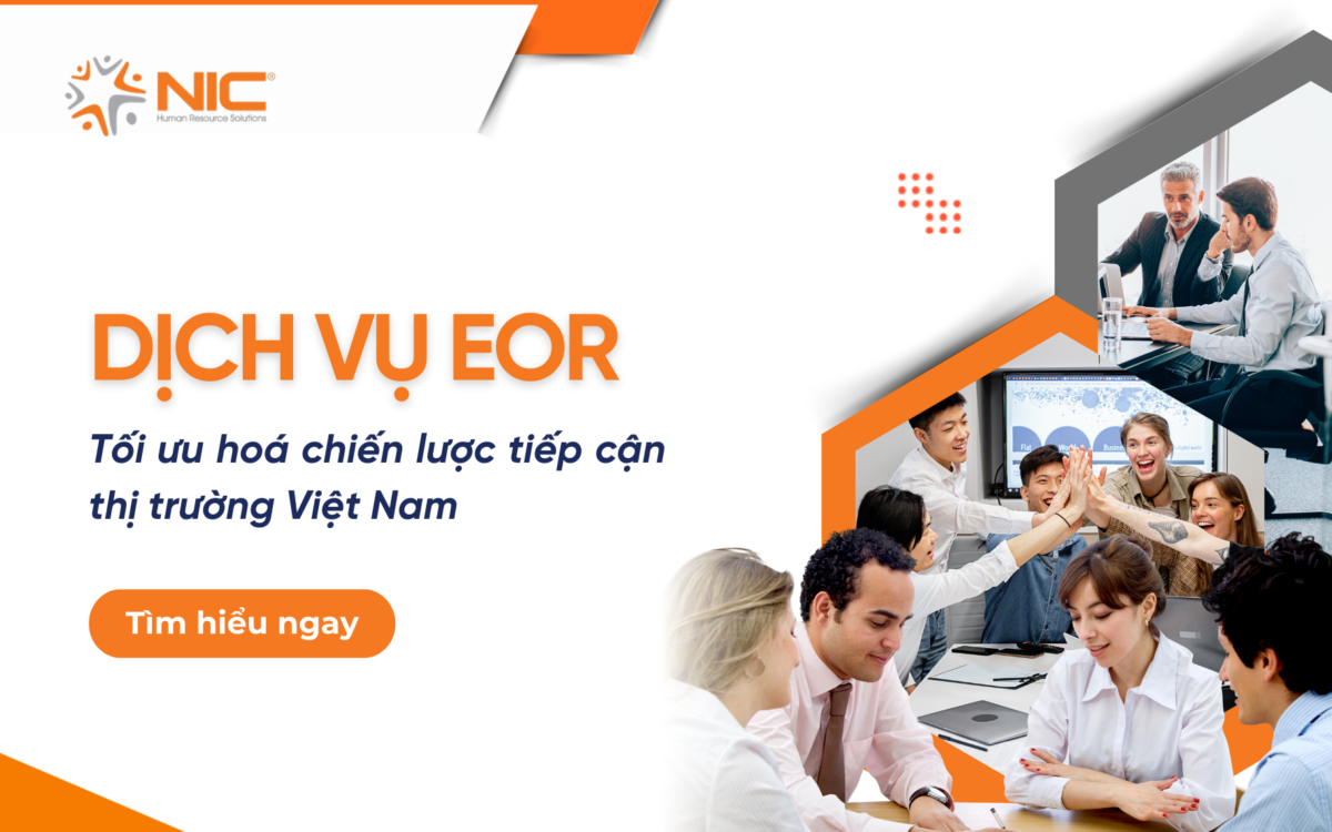 Dịch vụ EOR Tối ưu hoá chiến lược tiếp cận thị trường Việt Nam
