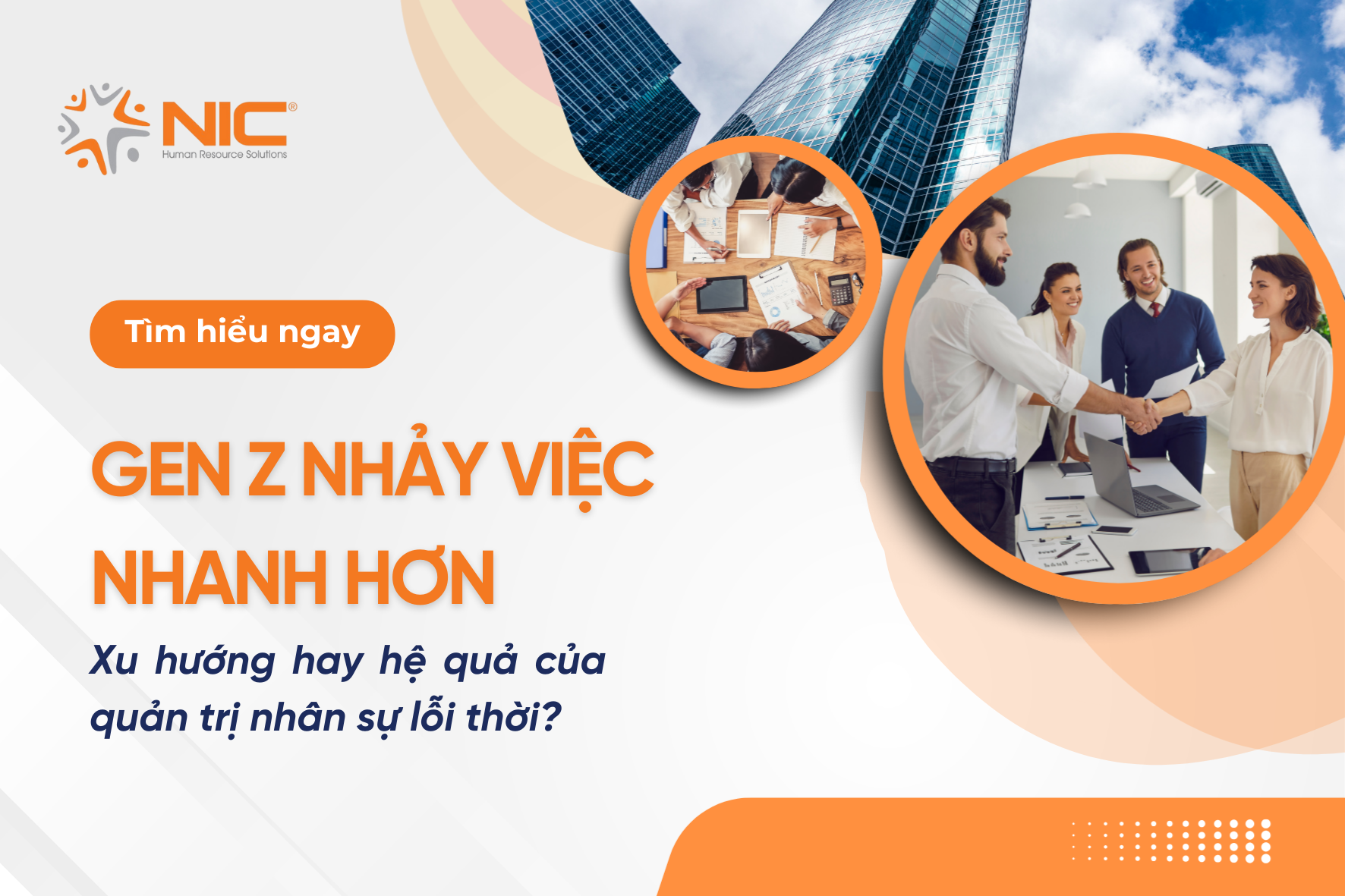 Gen Z nhảy việc nhanh hơn Xu hướng hay hệ quả của quản trị nhân sự lỗi thời