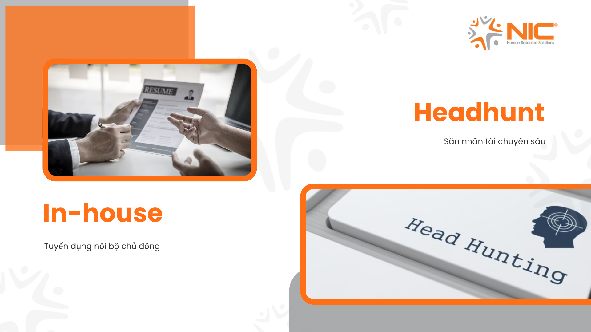 Nên tuyển in-house hay sử dụng dịch vụ headhunt