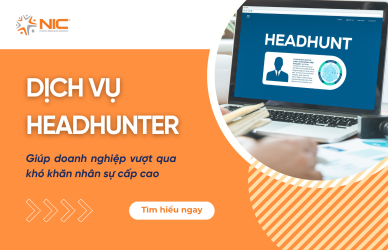 Dịch vụ Headhunter Giúp doanh nghiệp vượt qua khó khăn nhân sự cấp cao