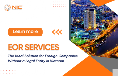 EOR Services The Ideal Solution for Foreign Companies Without a Legal Entity in Vietnam