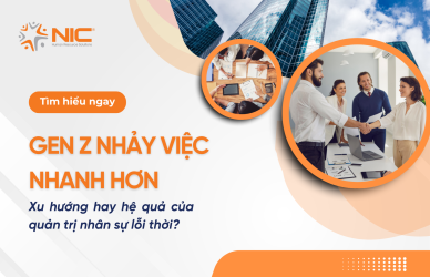Gen Z nhảy việc nhanh hơn Xu hướng hay hệ quả của quản trị nhân sự lỗi thời