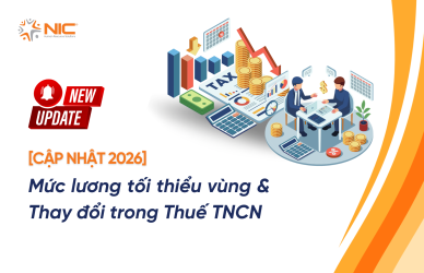 Mức lương tối thiểu vùng & Thay đổi trong Thuế TNCN