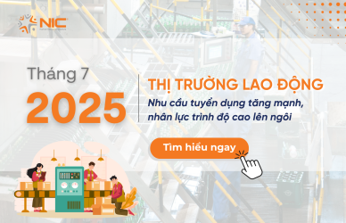 Thị trường lao động từ tháng 72025 Nhu cầu tuyển dụng tăng mạnh