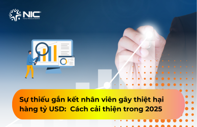 Sự thiếu gắn kết nhân viên gây thiệt hại hàng tỷ USD: Cách cải thiện trong năm 2025